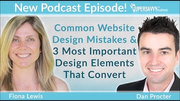 E21: Common Web Design Mistakes (with Dan Proctor from Simply)