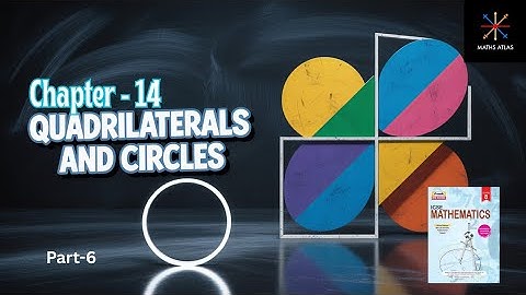 Frank ICSE Mathematics  Class 8 | Chap 14  | Exercise 14.3|Quadrilaterals and Circles| Part 6