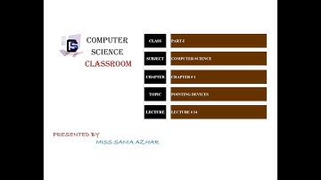 Pointing Devices ,Mouse and Track ball |Lecture # 14| Part-1|Computer Science