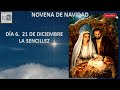 Novena de Navidad (Día 6) 21 de Diciembre