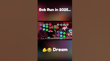 When you play Bob Run in 2025...