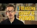 7 Reasons Why Gossip is Poison. And 3 Ways to Stop It.