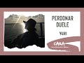 Perdonar Duele - Yuri