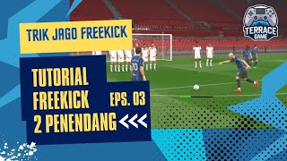 Tutorial Freekick 2 Penendang (2 FK Takers)