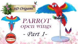 3D Origami Big Parrot_Open Wings_Part 1_Pro-Expert_Tutorial
