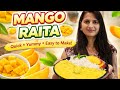 How to Make Mango Raita | Quick Yummy Easy to Make 🥭