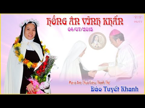 Video ► Đan Viện Cát Minh Saigon - Hồng Ân Vĩnh Khấn 2015 - youtube