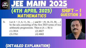 JEE-MAIN (4th April 2025) SHIFT-2 ( Ques. 3) Mathematics All 25 Questions with Detailed Explanation