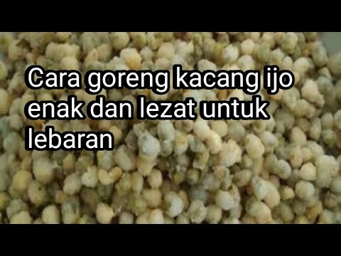Video: Cara Menggoreng Kacang Hijau