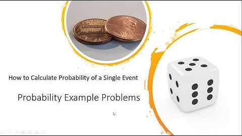 How to Calculate the Probability of a Single Event