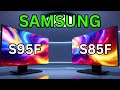 Samsung S85F vs S95F | Is the S95F Really Worth the Extra Money?