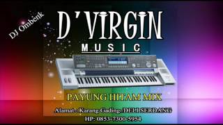 Download Lagu Payung Hitam MIX KN7000 D'Virgin Music 2017