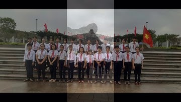 Video clip hát Quốc ca tại các địa chỉ đỏ - Trường THCS Phan Bội Châu