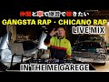 【ウェッサイ】仲間と車で爆音で聴きたいGANGSTA RAP・CHICANO RAP MIX in THE ME GARAGE【DJ WIND LIVE MIX#14】