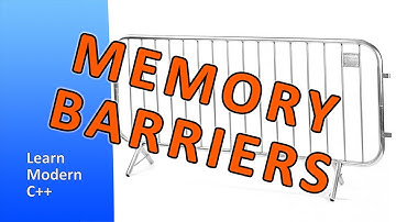 Memory Barriers - Learn Modern C++