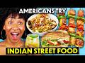 Americans try indian street food for the first time  3