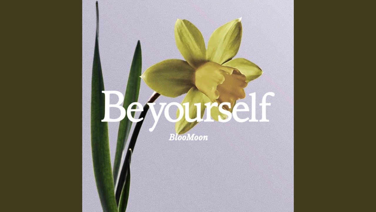 Watch Be yourself on YouTube Watch Be yourself on YouTube