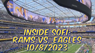 Inside SoFi in 4K: LA Rams vs. Philadelphia Eagles 10.8.2023 #larams #philadelphiaeagles