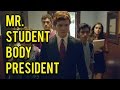 Mr. Student Body President