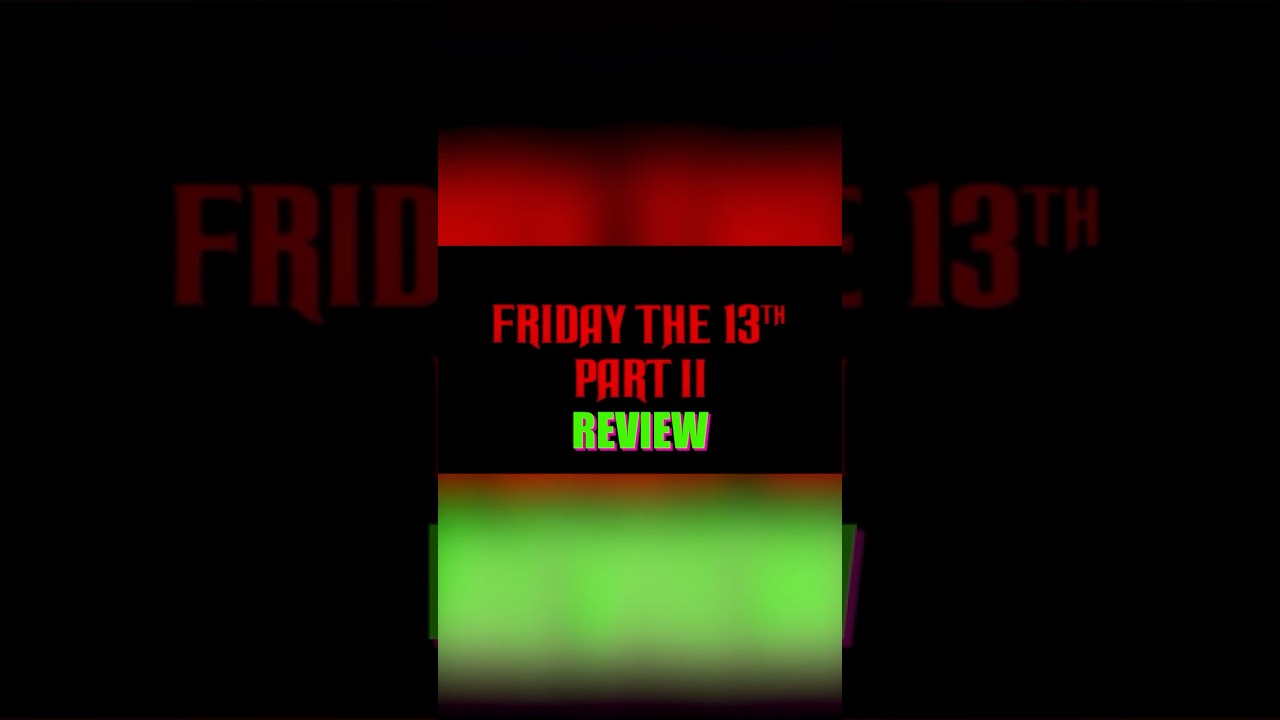 Friday The 13th Part 2 #moviereview