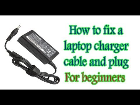 How to fix a laptop charger cable and plug For beginners