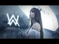 Alan Walker Style - Umbrella (New Song 2021) | Mixed Music | Alan Walker