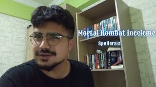 Zurnanın Zırt Dediği Yer Mortal Kombat Spoilersız İnceleme