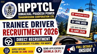 Latest Govt Job In Hp 2026 Hpptcl Trainee Driver Recruitment 2026 Hp Govt Driver Recruitment 2026