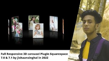Full Responsive 3D carousel Plugin Squarespace 7.0 & 7.1 by jishaansinghal in 2022