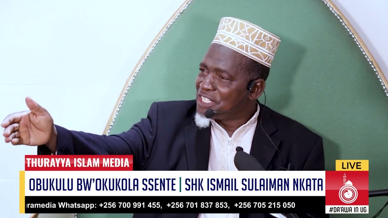 OBUKULU BWOKUKOLA SSENTE  SHK ISMAIL SULAIMAN NKATA