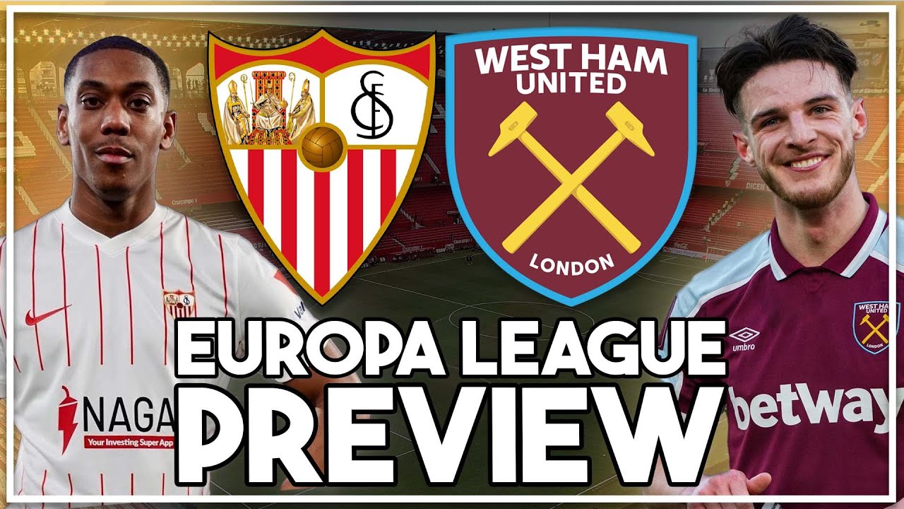 Sevilla return to Europa League against West Ham wondering what ...