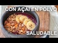 COMO HACER AÇAI EN CASA - FÁCIL Y RÁPIDO