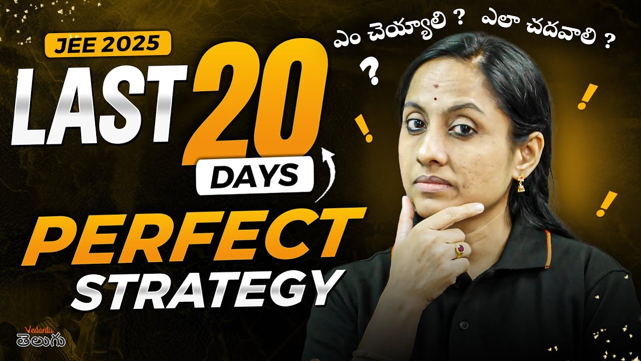 The BEST Strategy for the Last 20 Days Before JEE 2026 - YouTube