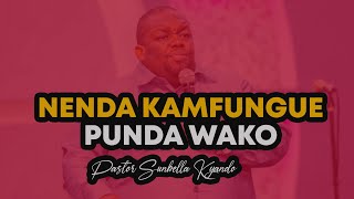 NENDA KAMFUNGUE PUNDA WAKO - PASTOR SUNBELLA KYANDO.