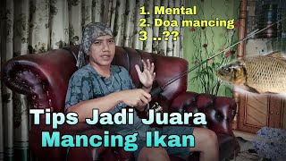 Pemancing wajib lakukan ini dulu agar juara lomba mancing..
