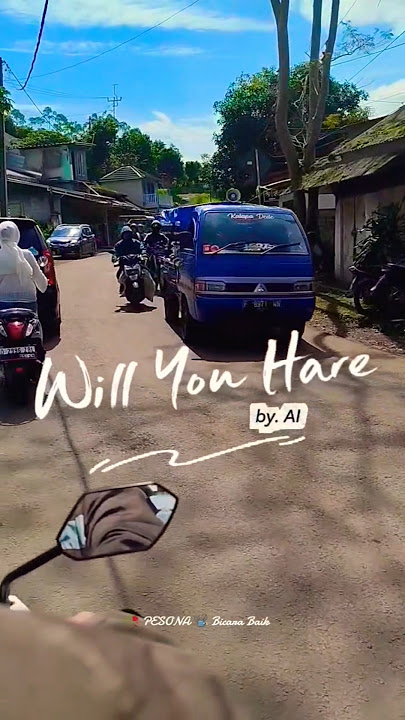 WILL YOU HEAR | Musik | Lagu | AI