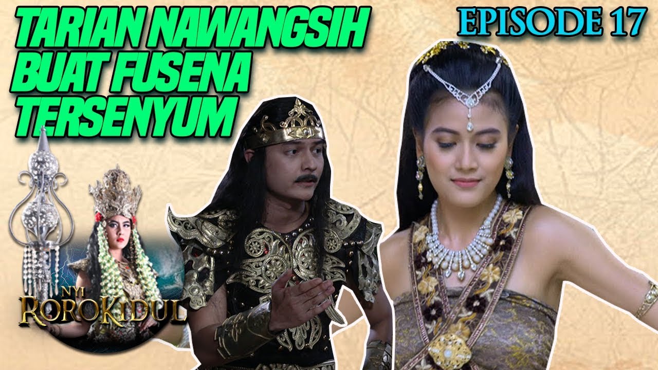 Tarian Nawangsih Buat Fusena Tersenyum - Nyi Roro Kidul Eps 17 PART 2
