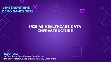 IRIS As Healthcare Data Infrastructure