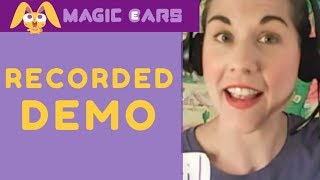 Magic Ears Recorded Demo Interview Sample