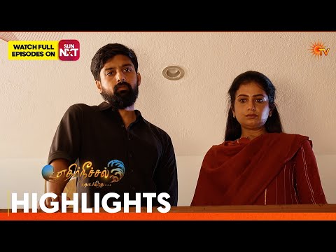 Ethirneechal Thodargiradhu - Highlights | 09 July 2026 | Tamil Serial | Sun TV