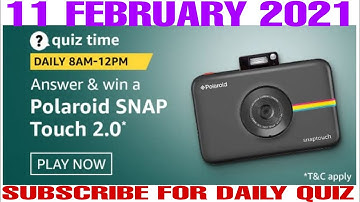 Amazon Polaroid SNAP Touch 20. Quiz answer | 11 FEBRUARY 2021 | Amazon Quiz Answers Today |