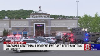 Brass Mill Center mall in Waterbury reopens following mass shooting