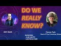 Do we really know?
