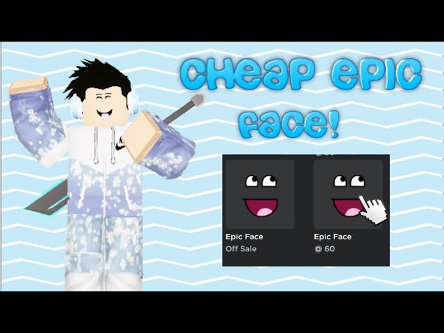 CHEAP EPIC FACE FOR 60 ROBUX! 