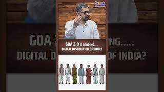 goa 2.0 is loading..... digital destination of india ?
