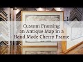 Professionally custom framed antique map using hand finished spline corner frames custom framing nyc