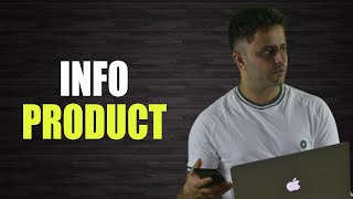 Why info product ?