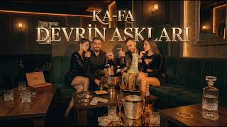 Ka-Fa - Devrin Aşkları