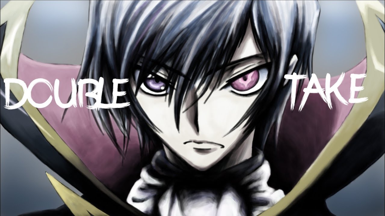 Double Take - Dhruv [AMV] Anime Code Geass - YouTube