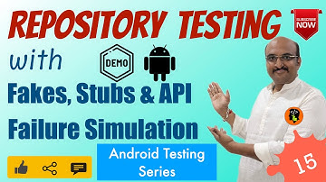 Repository Testing with Fakes, Stubs, and API Failure Simulation: Android Unit Testing - Part 15